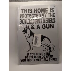 This Home Is Protected By The Good Lord German Shepard's-Steel‎ Decor Sign 12x8